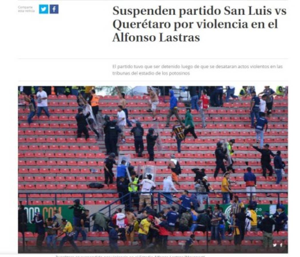 Salvajismo, terror, vergüenza: La reacción de la prensa mundial tras el San Luis-Querétaro de la Liga MX