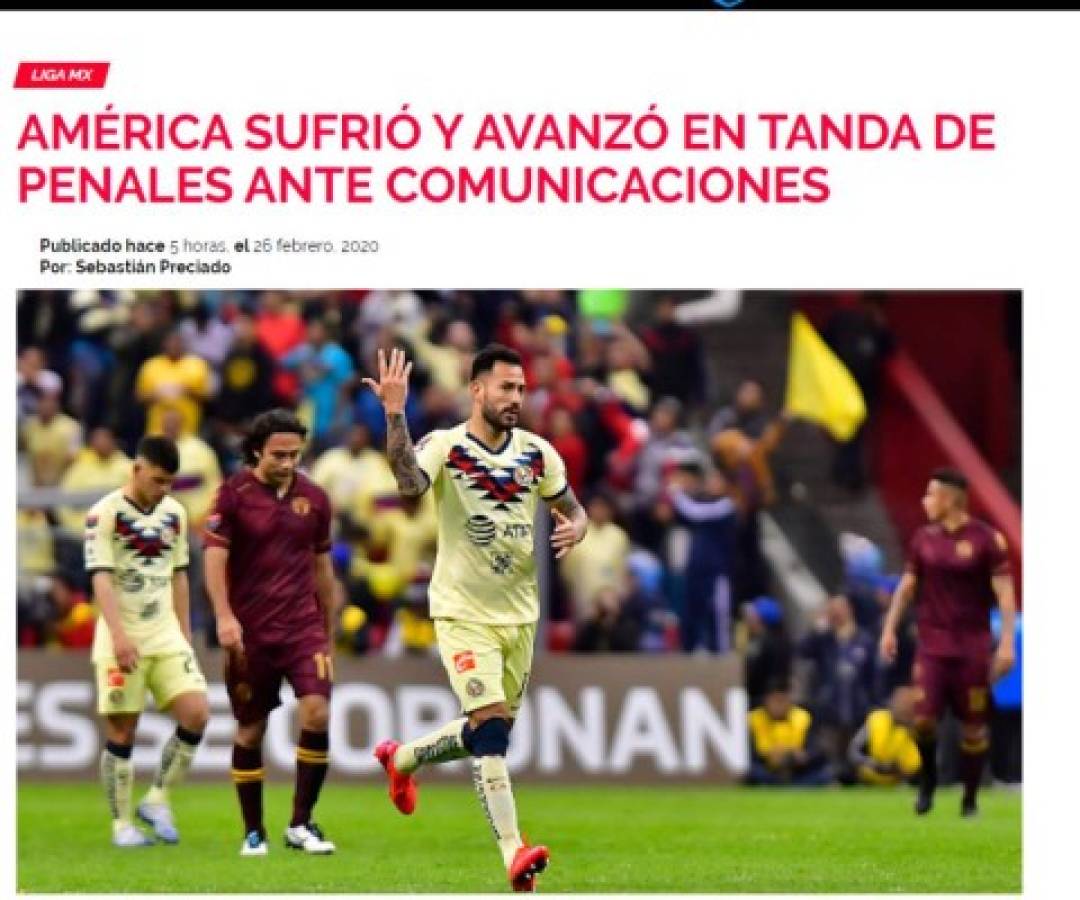 Lo que dice la prensa mexicana y mundial de los sufridos triunfos de América y Tigres en Concachampions