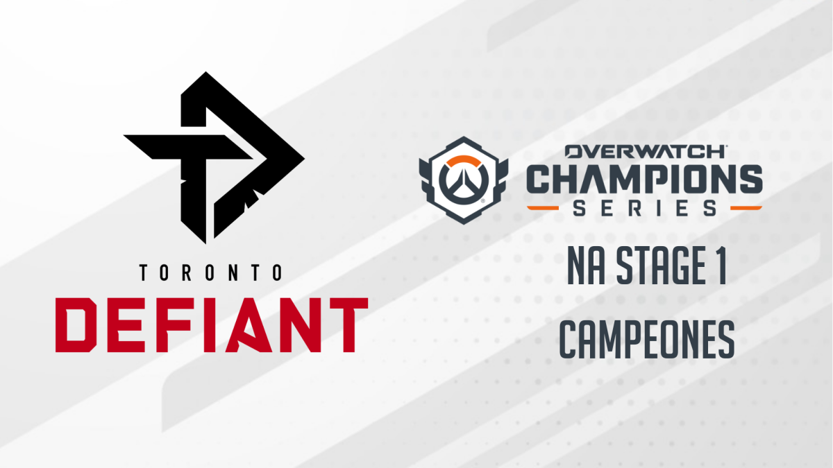 Toronto Defiant refuerza su dominio y se convierte en campeón de la Overwatch Champions Series NA Stage 1