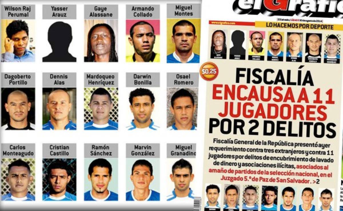 11 jugadores de El Salvador, acusados de lavado y asociaciones ilícitas