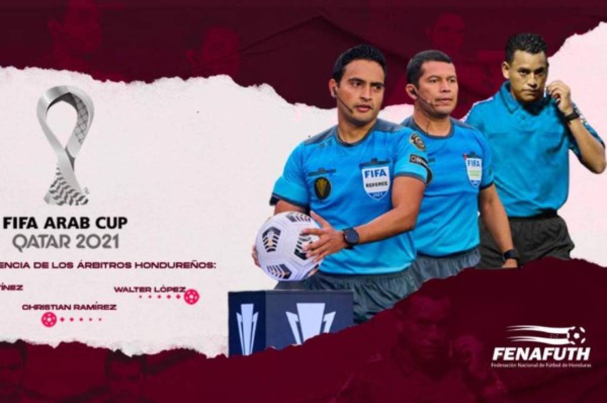 Árbitros hondureños Saíd Martínez, Walter López y Christian Ramírez viajan a Qatar para dirigir la Copa Árabe de FIFA
