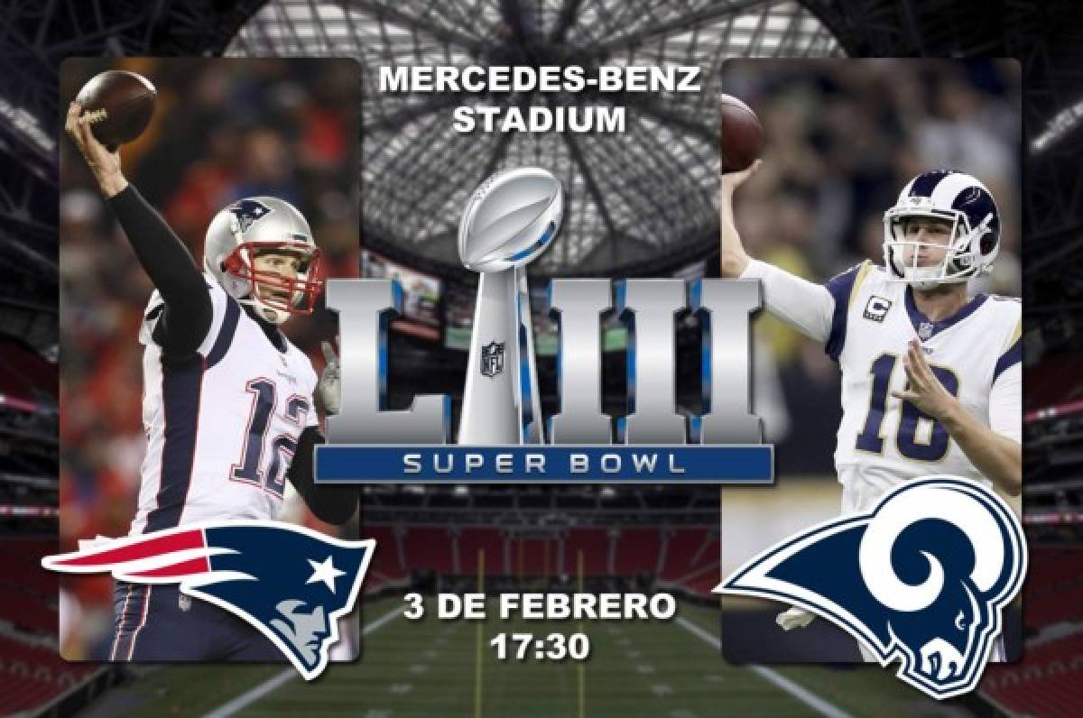 Super Bowl LIII, fecha y horario para ver Patriots VS Rams