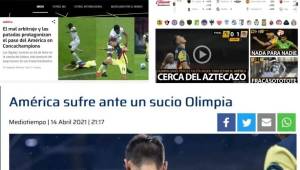 Los medios mexicanos destacaron la derrota del poderoso América sobre el Olimpia en el estadio Azteca en la Liga de Campeones de Concacaf.