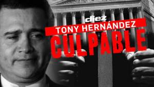 Tony Hernández ha sido declarado culpable por los cuatro cargos que la fiscalía de Estados Unidos lo acusó.