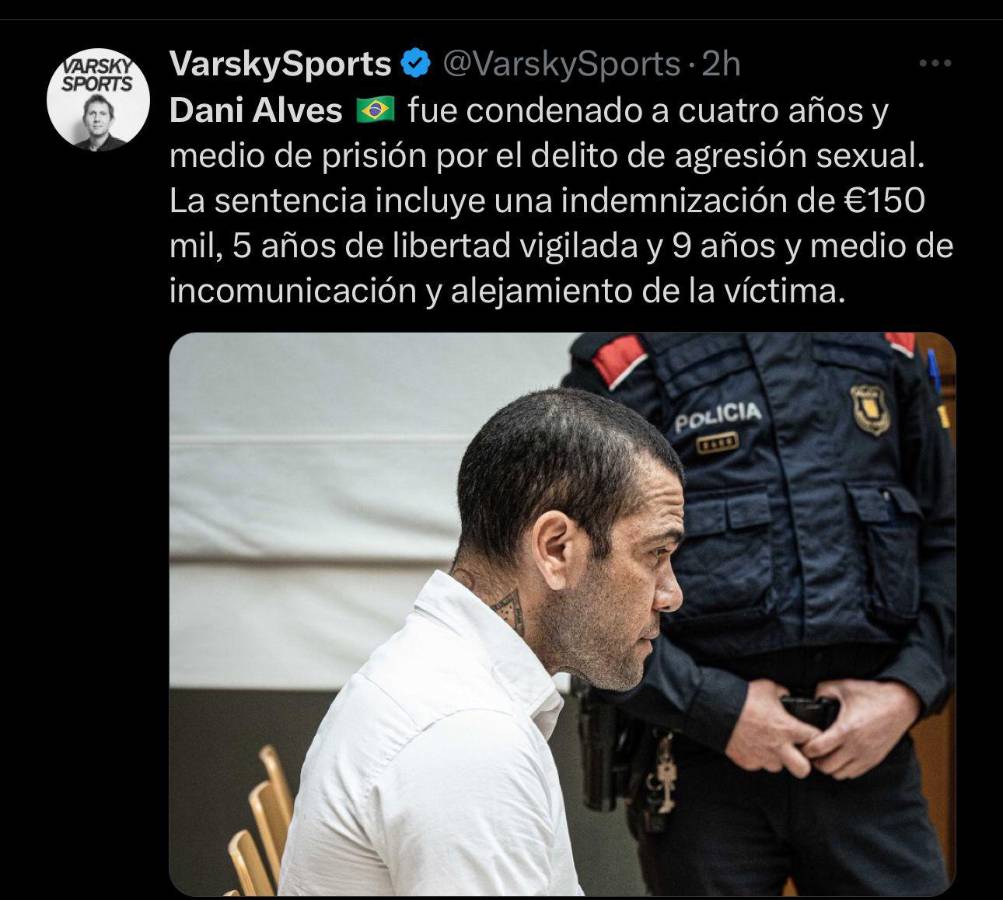 “Ser rico da el privilegio de violar”, “Rubiales irá a 7 años por un beso”: las reacciones en redes tras la condena de Dani Alves