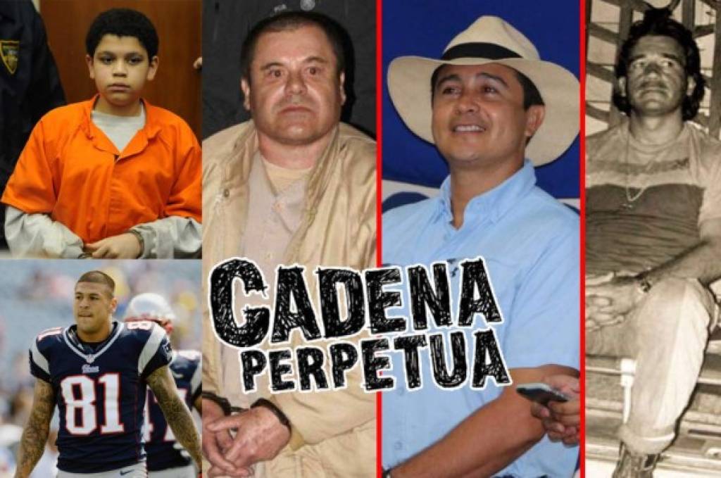 Segundo hondureño: Personas reconocidas que han sido condenados a cadena perpetua por diferentes delitos