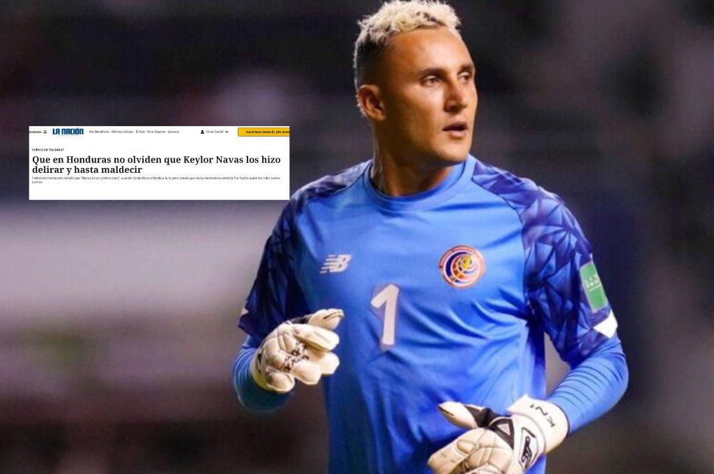 “Que en Honduras no olviden que Keylor Navas los hizo delirar y hasta maldecir”, dicen desde Costa Rica
