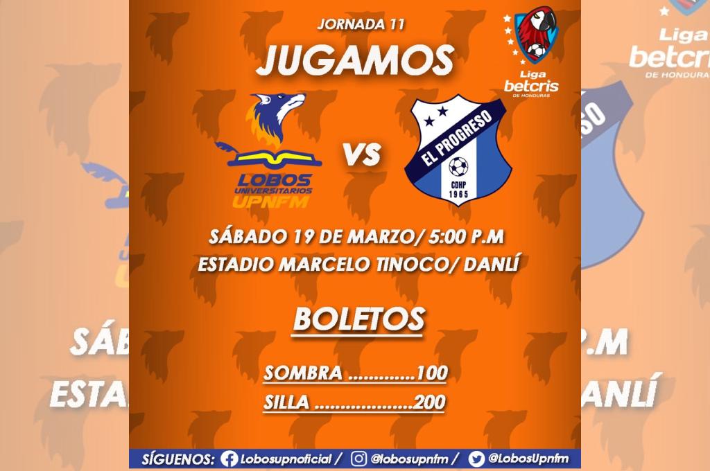 Upnfm vs Honduras Progreso sufre cambio de horario en la jornada 11 a disputarse este sábado en Danlí