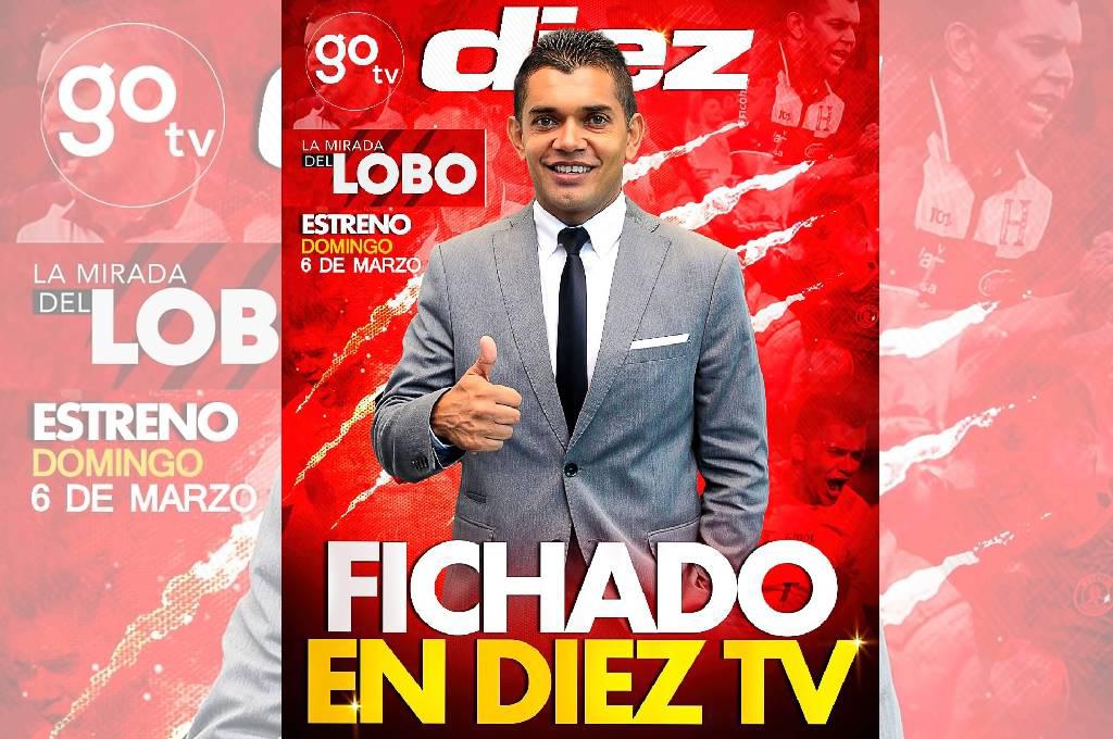 Amado Guevara regresa a la pantalla de DIEZ TV en “La mirada del Lobo” con análisis del fútbol nacional