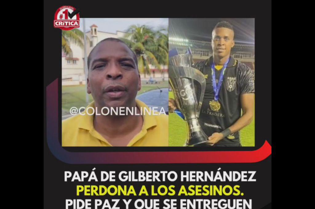 Así era Gilberto Hernández, futbolista panameño que fue asesinado: jugó en contra de Messi y Olimpia; su padre perdona a los asesinos