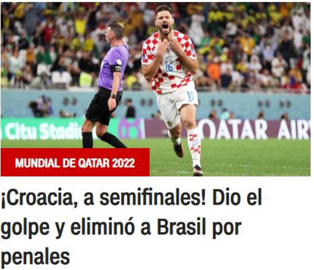 “Llora Brasil”, “Sorpresa Mundial”, “Croacia acaba con el baile”: Prensa internacional reacciona a la eliminación de la Canarinha
