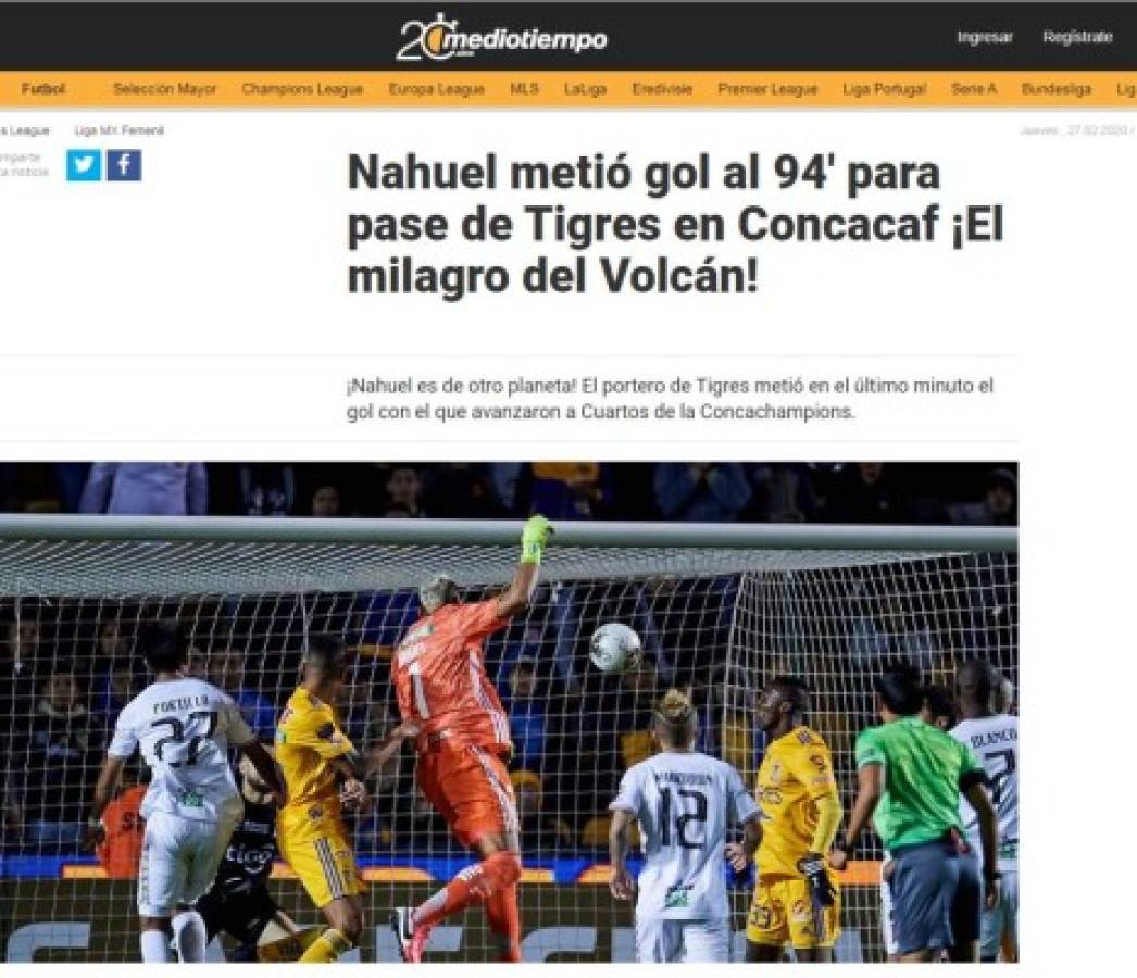 Lo que dice la prensa mexicana y mundial de los sufridos triunfos de América y Tigres en Concachampions