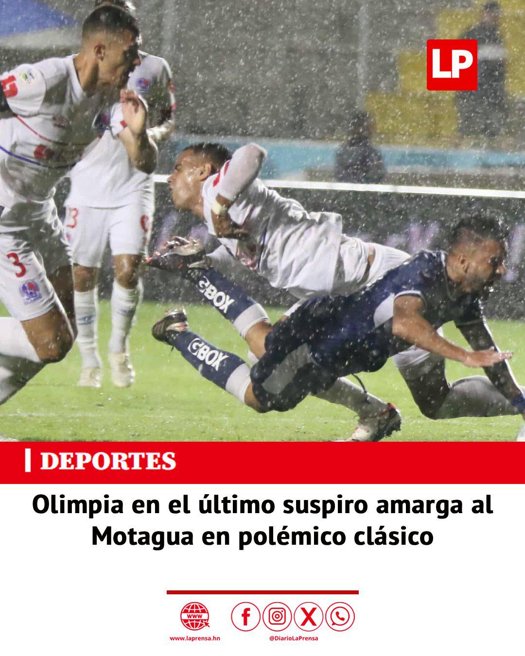 Motagua se dejó empatar de Olimpia en polémico clásico y lo que dice la prensa: Les entra el tembleque; increíble lo del árbitro
