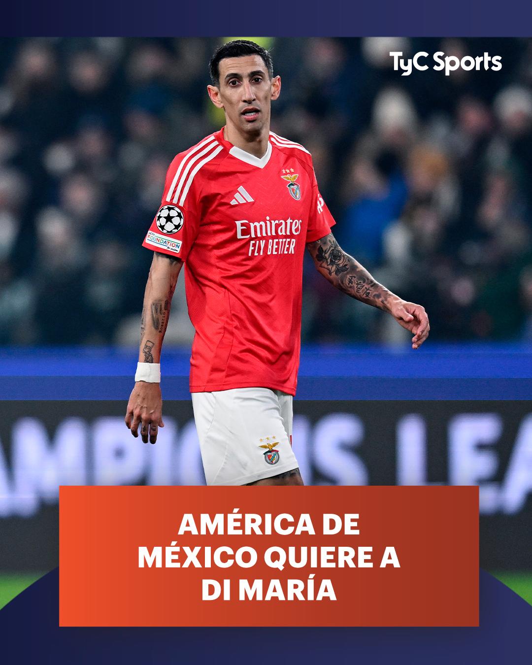 El gigante de México que busca a Di María: este es el salario y el poderoso plan para que sea rival de James y Sergio Ramos