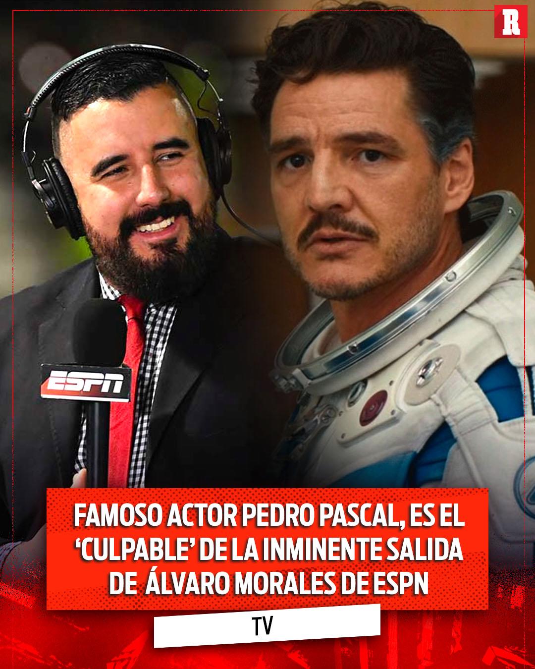 Polémica en ESPN: el error de Álvaro Morales con el actor Pedro Pascal que ha provocado su salida del canal