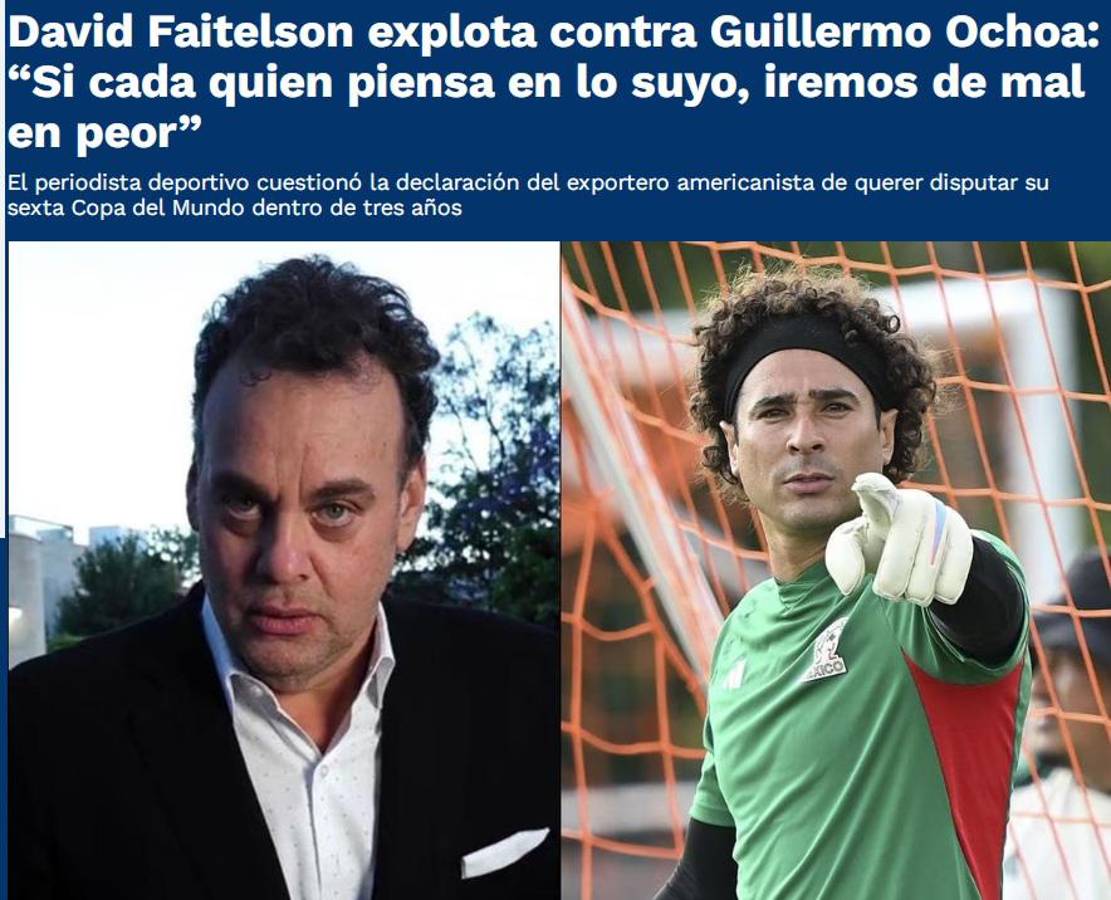 Faitelson en contra de Memo Ochoa: La reacción de la prensa antes del Honduras - México por Copa Oro: “Iremos de mal a peor”