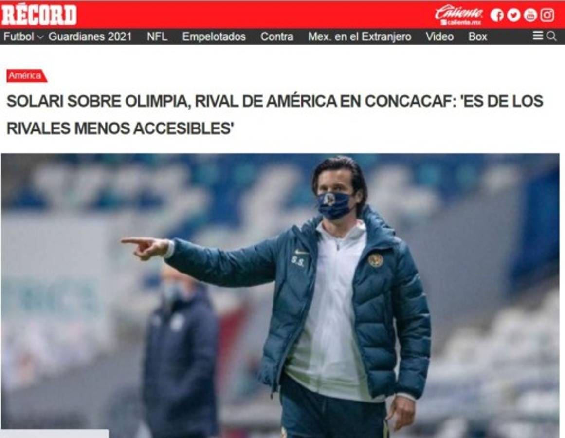 Prensa mexicana ve con respeto a Olimpia, rival del América y destacan frase de Solari: 'No es accesible”