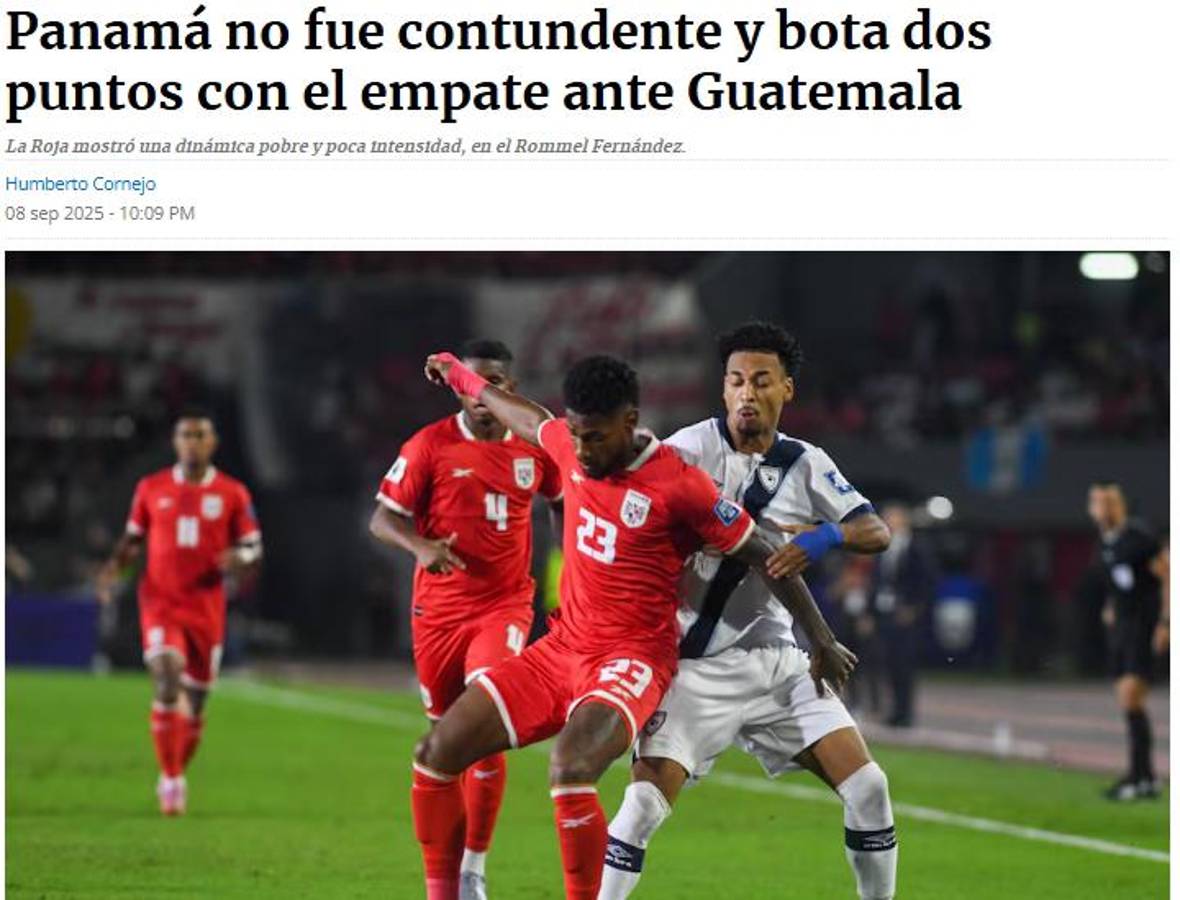 Panamá se desinfla y empata ante Guatemala: así reacciona la prensa y apuntan contra el árbitro Said Martínez