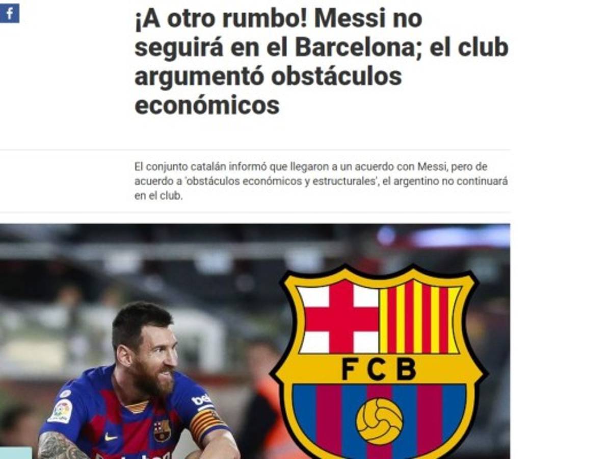 ¡Estalló un verdadero bombazo! Reacción de la prensa mundial ante la marcha de Messi del Barcelona