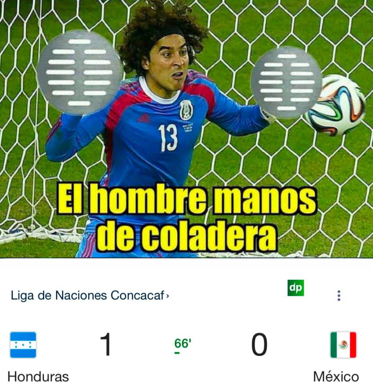¡No perdonan! Honduras derrotó a México y los memes destrozaron al ‘Chino’ Huerta y ‘Memo’ Ochoa