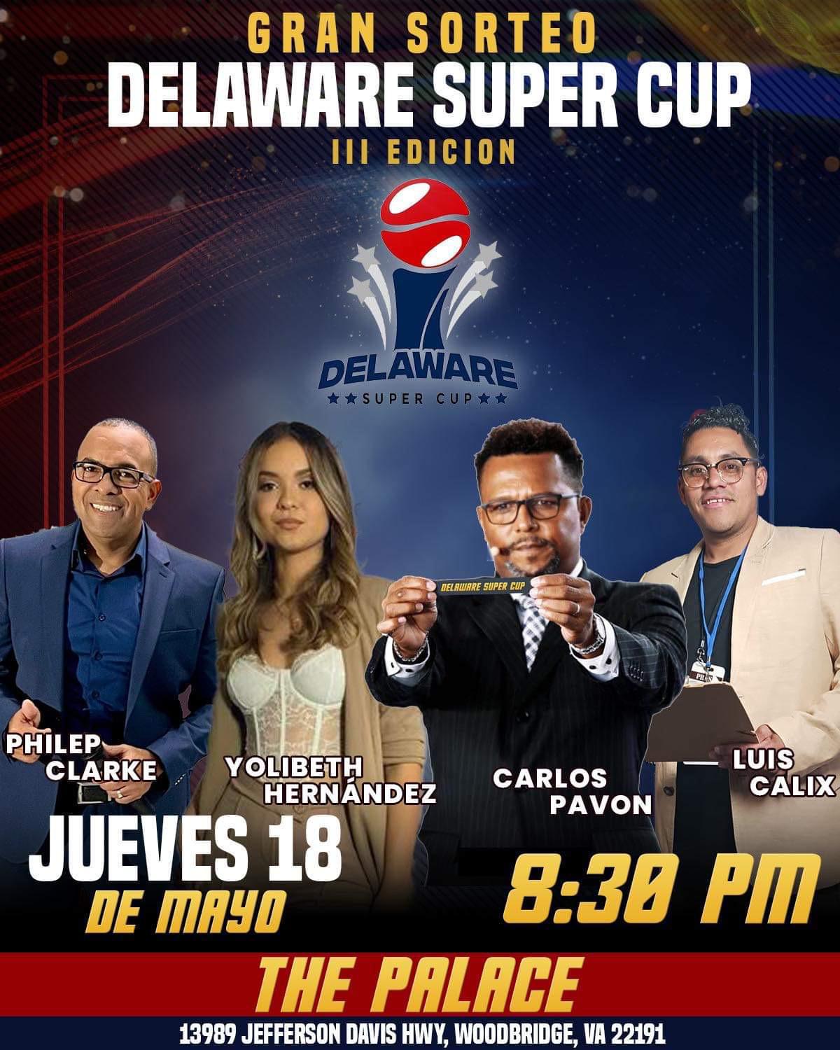 El 18 de mayo será el sorteo de la Delaware Super Cup, donde estará Carlos Pavón.