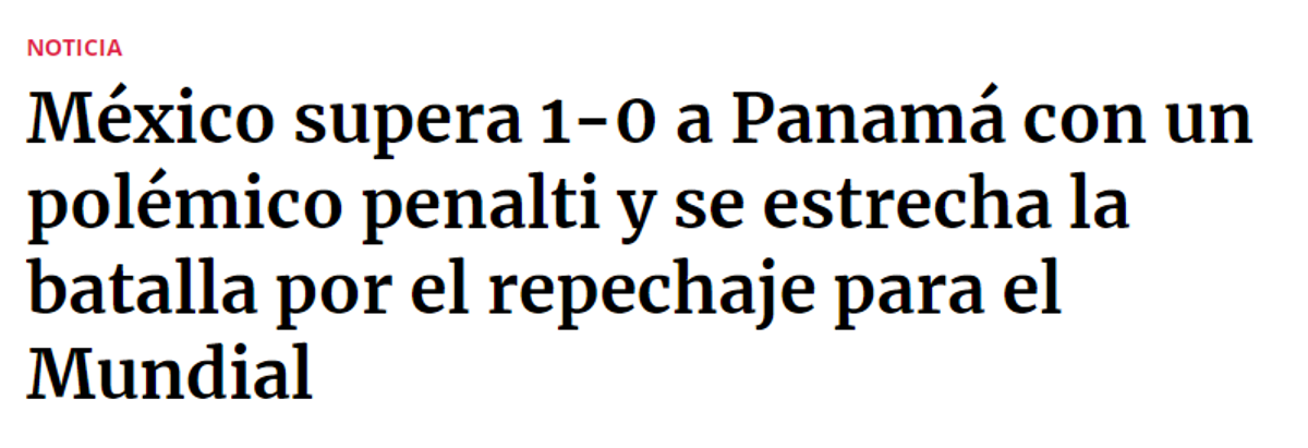 ‘‘Asalto a mano armada en el Azteca’’ y ‘‘la manita de Concacaf’’: así reacciona la prensa tras el polémico triunfo de México sobre Panamá