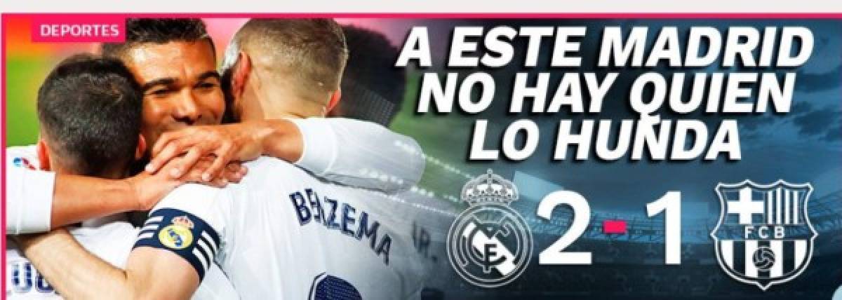 'A estos no hay quien los hunda', prensa mundial tras la victoria del Real Madrid sobre Barcelona