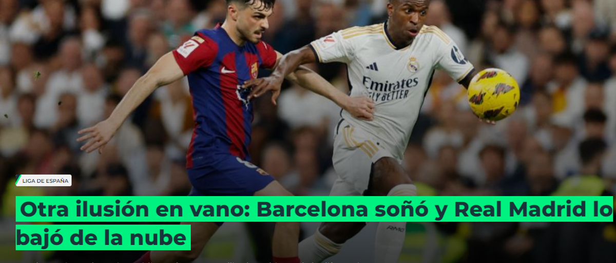 La prensa reacciona luego del triunfo del Real Madrid en el Clásico: “Barcelona alcanza un nuevo nadaplete”