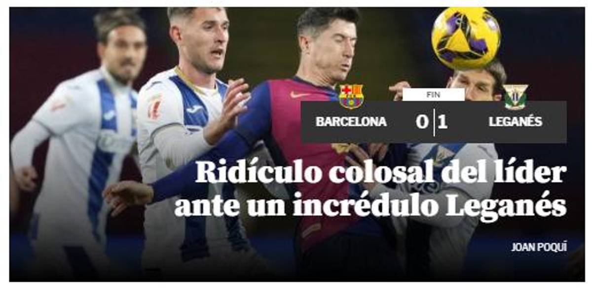 Barcelona perdió ante Leganés y así reacciona la prensa: “Ridículo colosal; qué manera de cag****”