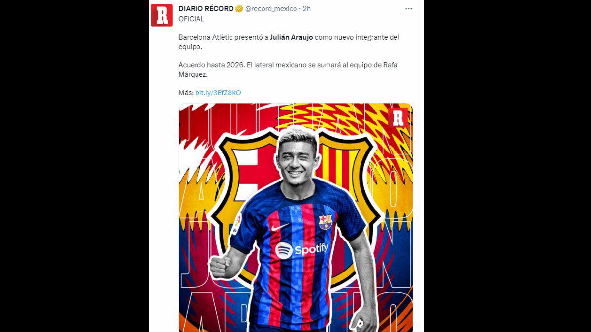 Prensa mexicana hace fiesta por Julián Araujo al Barcelona B, lo califican como un “BOMBAZO”; Chicharito es protagonista