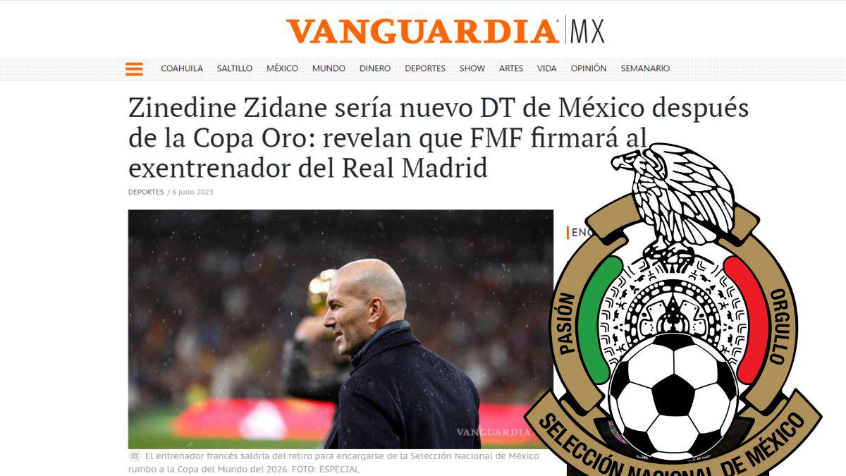 Zinedine Zidane es el favorito para dirigir a la Selección de México luego de la Copa Oro: Así reacciona la prensa mexicana