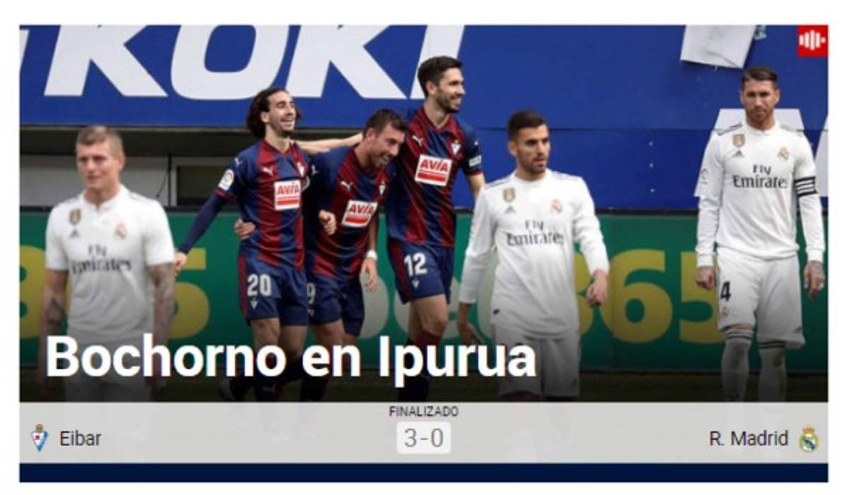 ''Bochorno'', así se come la prensa al Real Madrid tras recibir paliza del Eibar