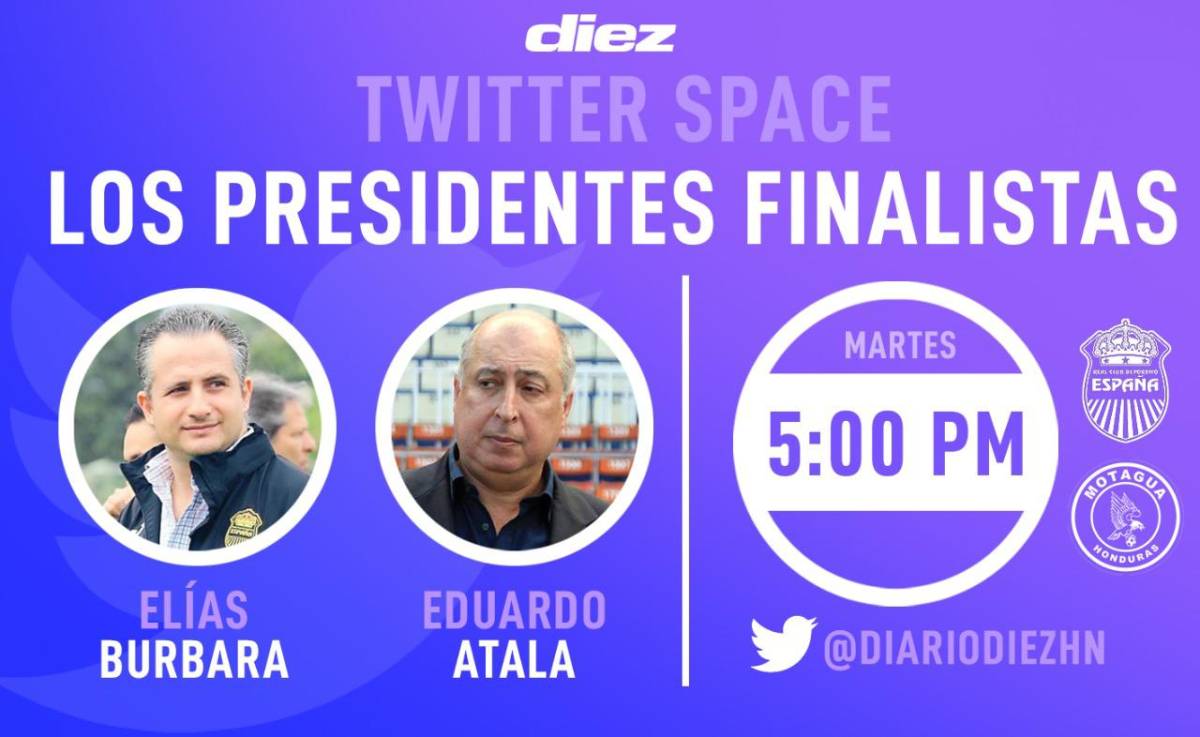 Cara a cara: Presidentes de Motagua y Real España hablarán hoy en Twitter Space de DIEZ