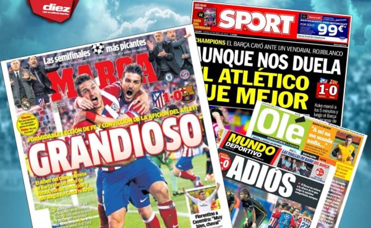 Prensa de España elogia al Atlético y 'se come” al Barcelona