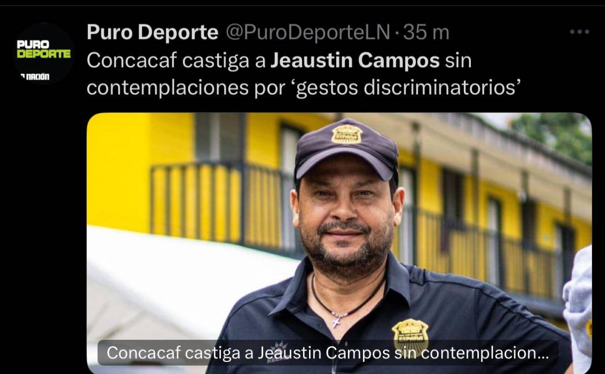 Le salió caro: la prensa tica y hondureña reacciona al castigo de 10 partidos que recibió Campos por parte de Concacaf