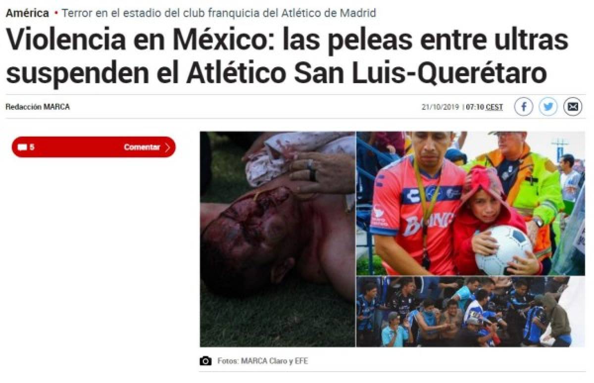 Salvajismo, terror, vergüenza: La reacción de la prensa mundial tras el San Luis-Querétaro de la Liga MX