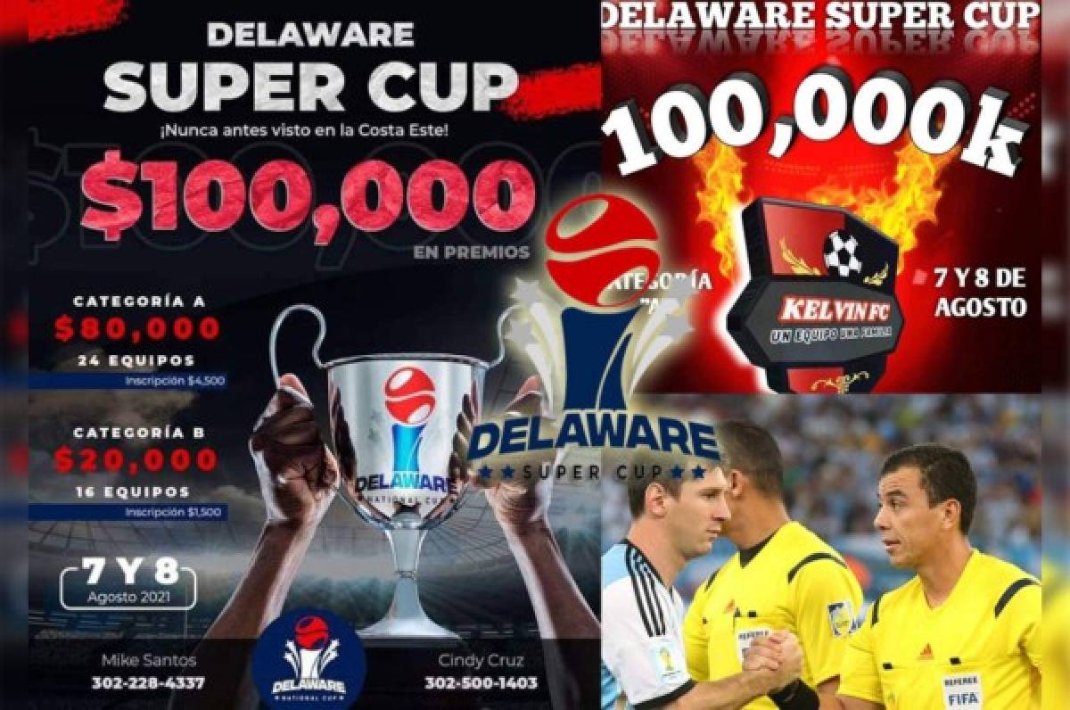 Delaware Super Cup: 100 mil dólares de premio, árbitros internacionales y 40 equipos peleando por el título