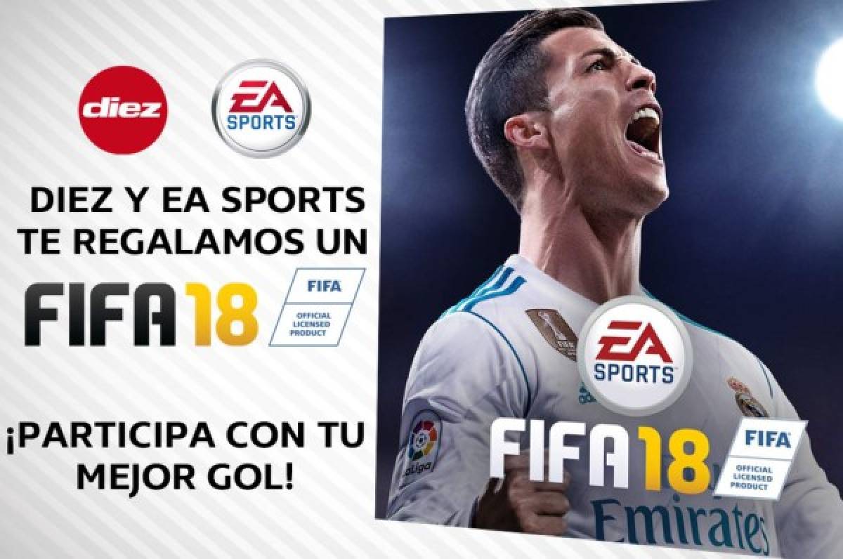 ¡DIEZ y EA Sports te regalamos un FIFA 18!