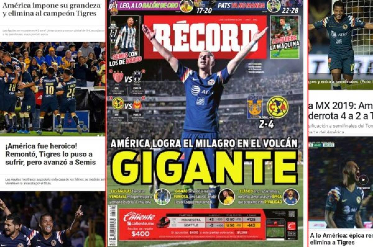 Liga MX: Así reacciona la prensa tras la épica remontada del América sobre Tigres