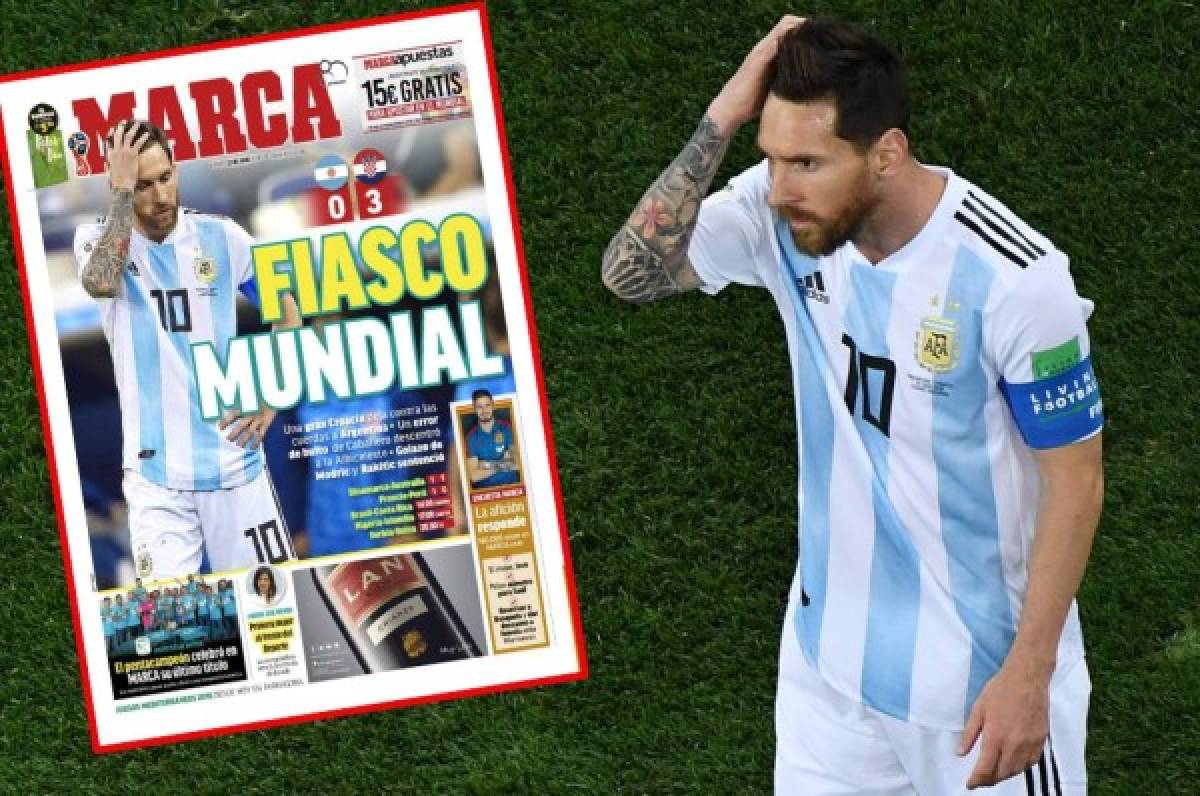 La dura portada de Marca contra Argentina y Messi: 'Fiasco Mundial”