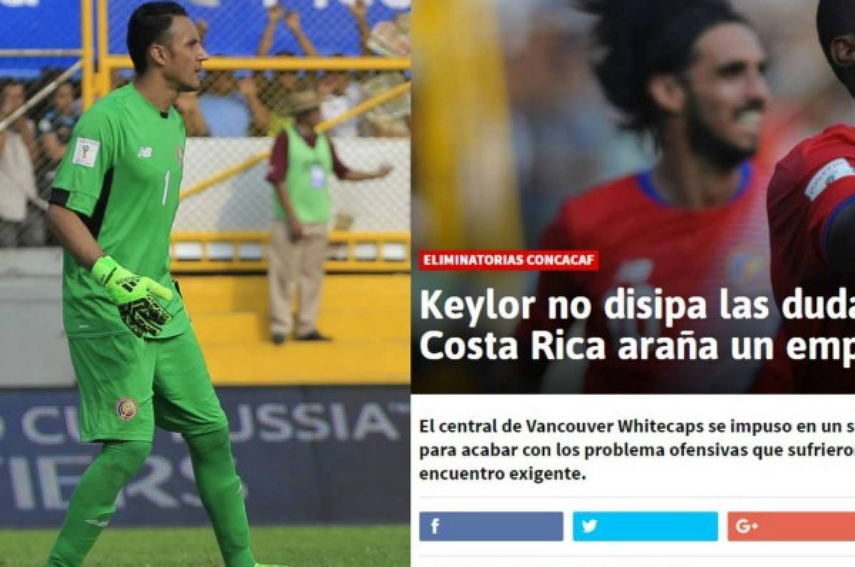 La prensa de España cuestiona a Keylor Navas tras el Honduras-Costa Rica