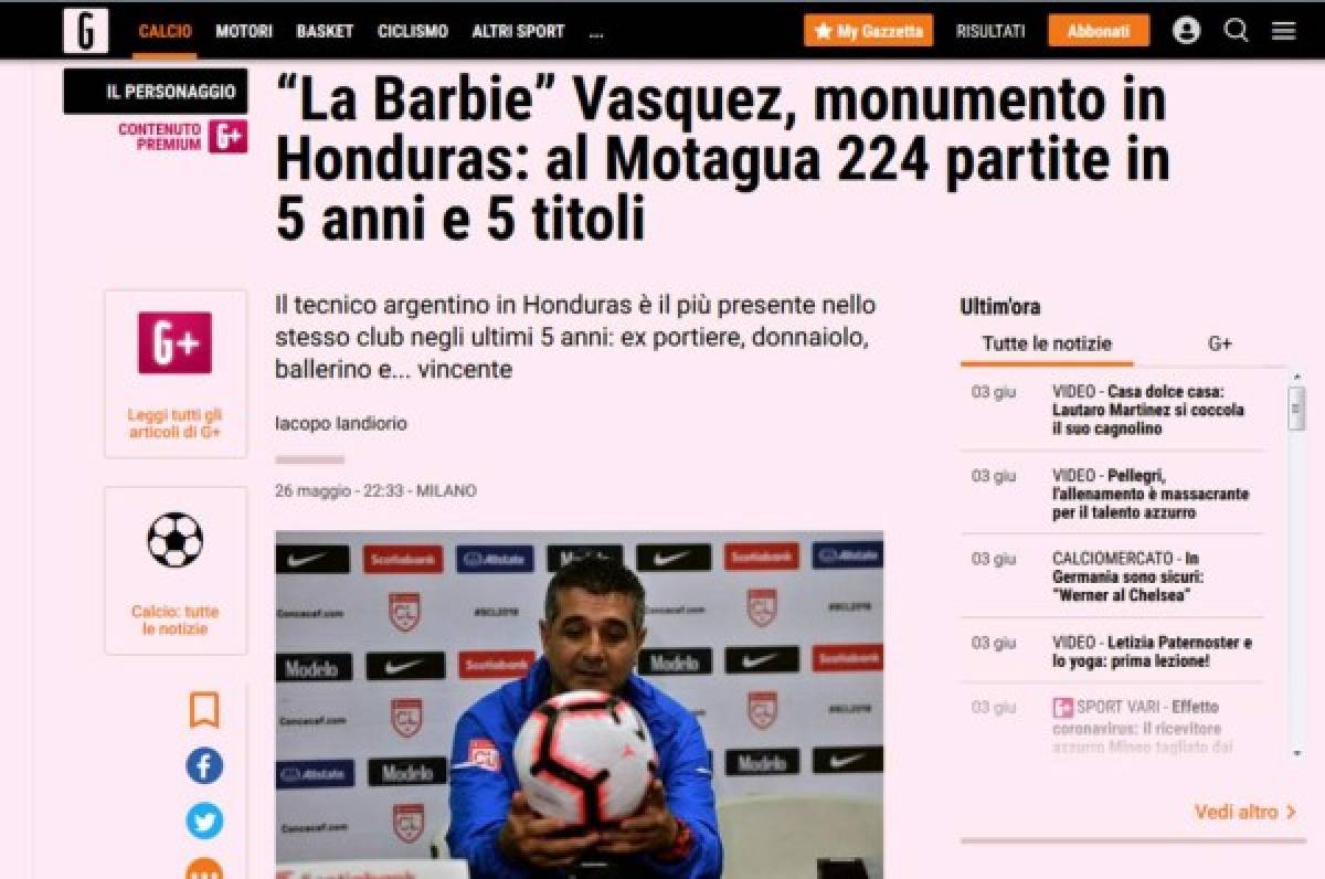 El reportaje completo de La Gazzetta dello Sport sobre Diego Vázquez, el exitoso entrenador del Motagua
