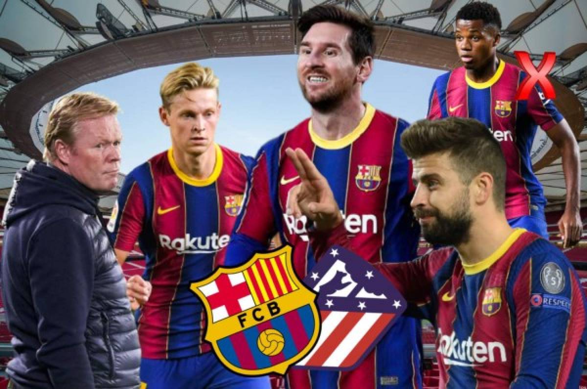 Alineación del Barcelona vs Atlético: Koeman quiere dar un golpe de autoridad en la liga española  