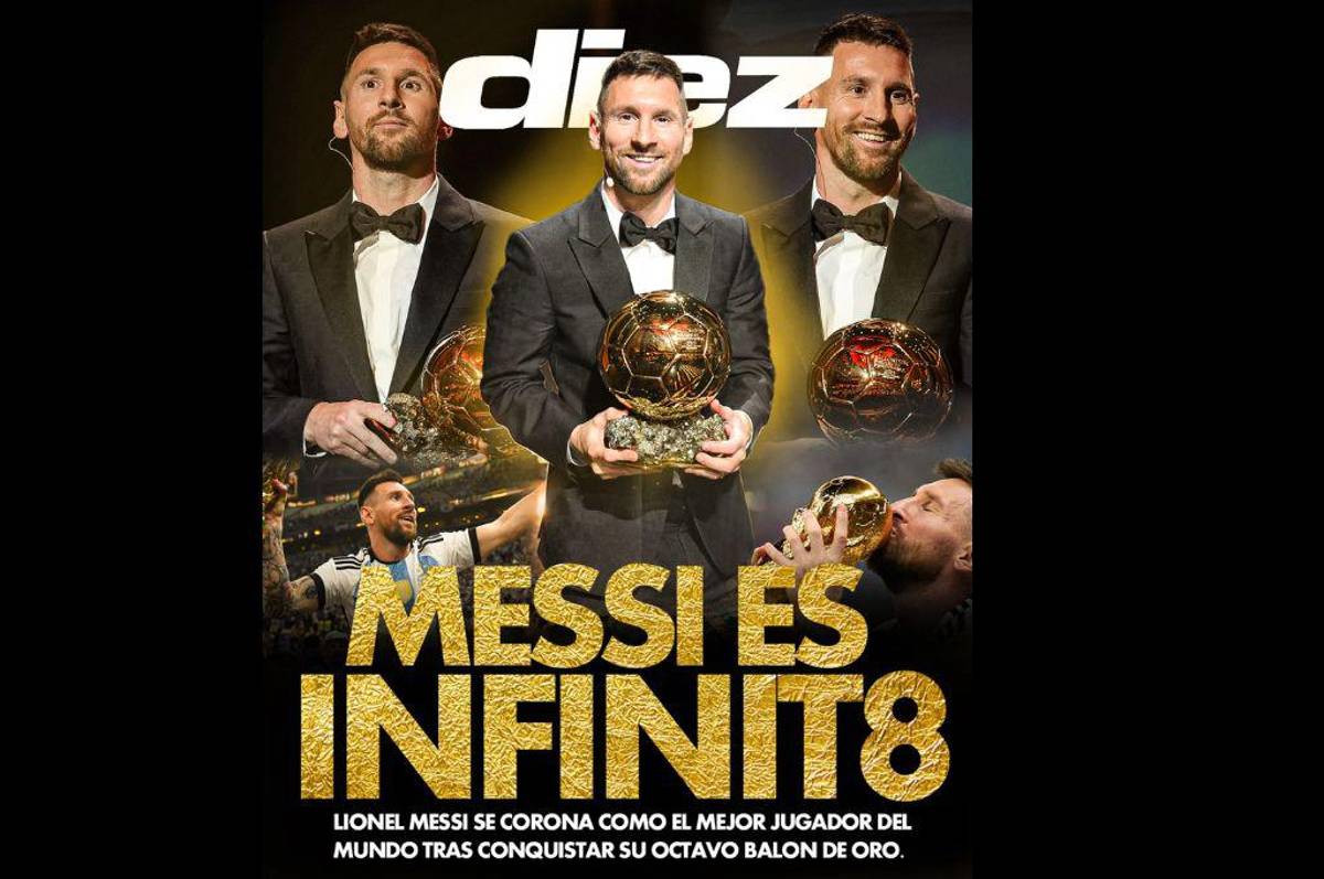 “Messi tiene más Balones de Oros que Brasil”, “leyenda”, “Infint8”: Las portadas internacionales se rinden ante el mejor del mundo