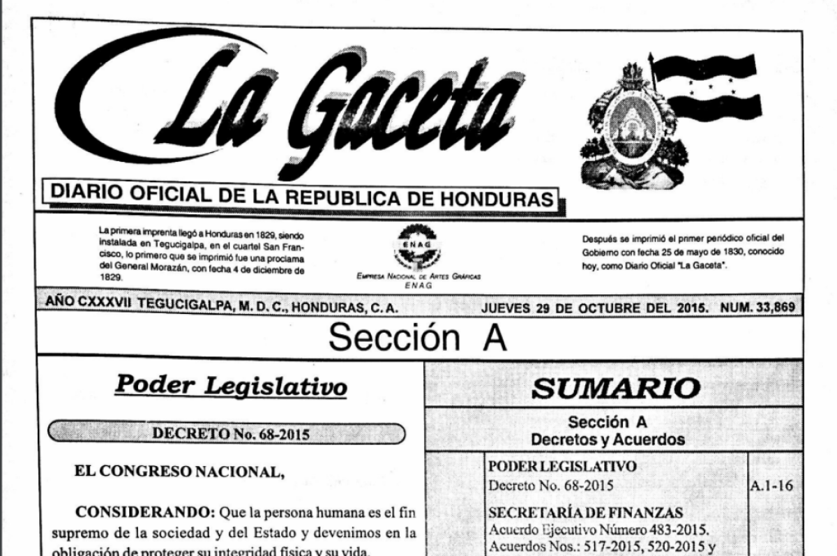 La Ley fue aprobada en con el decreto número 68-2015 en el gobierno de Juan Orlando Hernández.