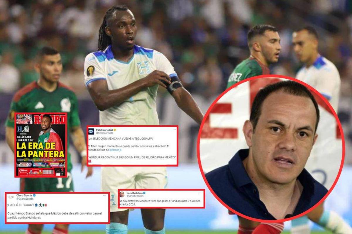 “Será un infierno”, “rival de peligro” y “con pantalones”: Así reacciona la prensa de México antes del juego contra Honduras