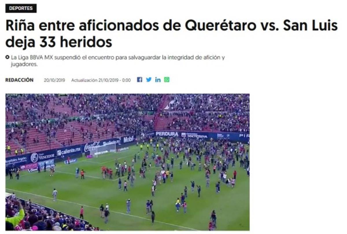 Salvajismo, terror, vergüenza: La reacción de la prensa mundial tras el San Luis-Querétaro de la Liga MX