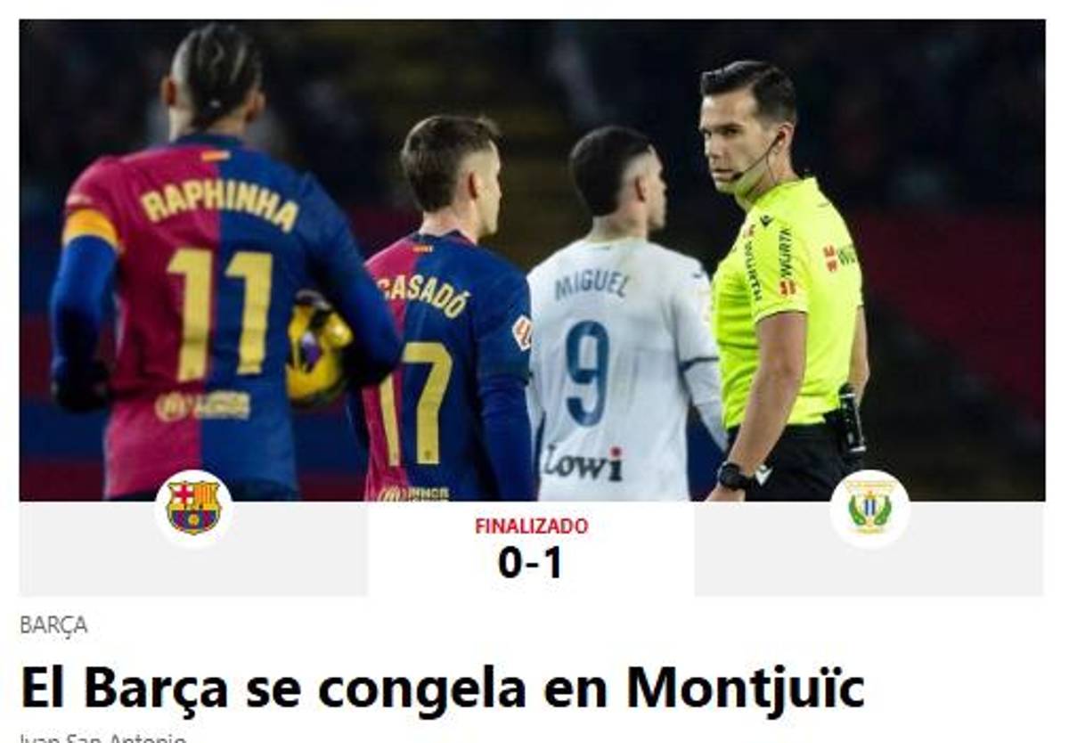 Barcelona perdió ante Leganés y así reacciona la prensa: “Ridículo colosal; qué manera de cag****”