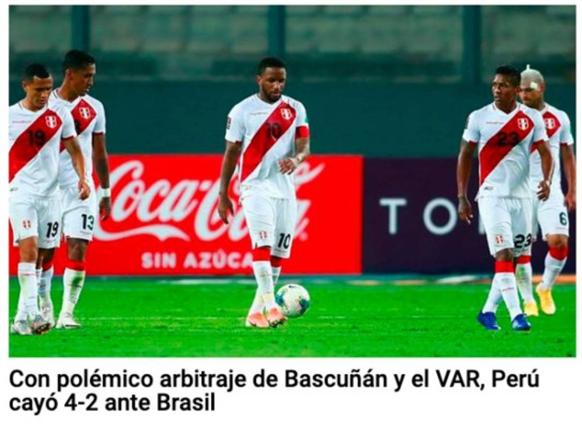 'Árbitro ratero y robo': Así reaccionó la prensa peruana tras del polémico partido ante Brasil    