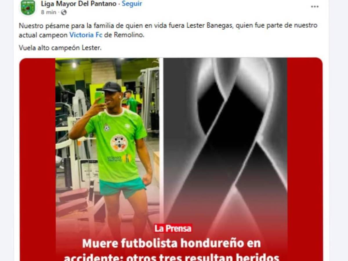 Consternación por muerte de Lester Banegas, exjugador de Liga de Ascenso: este fue su último mensaje de WhatsApp